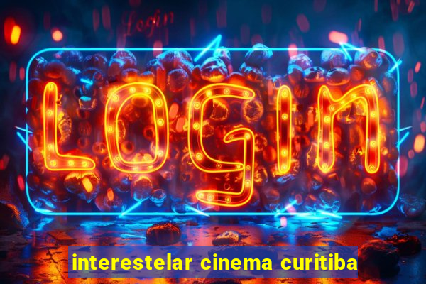 interestelar cinema curitiba